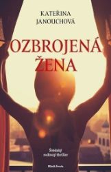 Ozbrojená žena Ozbrojená žena
