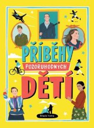 Příběhy pozoruhodných dětí - Amanda Li - Romány pro dívky Příběhy pozoruhodných dětí