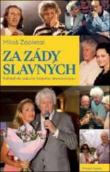 Za zády slavných - Miloslav Zapletal - Český humor a satira Za zády slavných