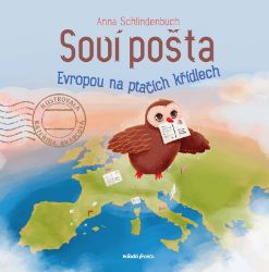 Soví pošta - Evropou na ptačích křídlech Soví pošta - Evropou na ptačích křídlech