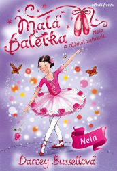 Malá baletka - Nela a růžová zahrada Malá baletka - Nela a růžová zahrada