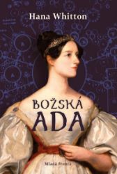 Božská Ada - Hana Whitton - Historické romány Božská Ada