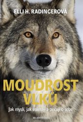 Moudrost vlků - Elli H. Radinger - Chovatelství Moudrost vlků