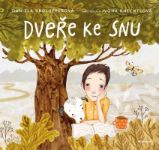 Dveře ke snu - Daniela Krolupperová - Dobrodružné knihy pro děti Dveře ke snu