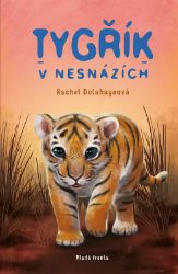 Tygřík v nesnázích Tygřík v nesnázích