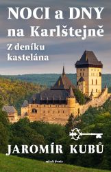 Noci a dny na Karlštejně Noci a dny na Karlštejně