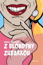 Z blondýny zubařkou Z blondýny zubařkou