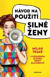 Návod na použití silné ženy Návod na použití silné ženy