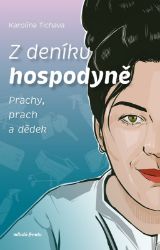 Z deníku hospodyně - Karolína Tichava - Romány pro ženy Z deníku hospodyně