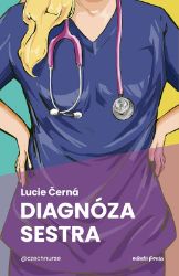 Diagnóza: sestra - Lucie Černá - Romány pro ženy Diagnóza: sestra