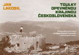 Toulky opevněnou krajinou Československa Toulky opevněnou krajinou Československa