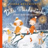 Víla Muchomůrka: Zimní dobrodružství - Ivona Knechtlová - Detektivky pro děti Víla Muchomůrka: Zimní dobrodružství