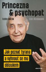 Princezna a psychopat - Klára Mandausová,Radkin Honzák - Psychologie Princezna a psychopat