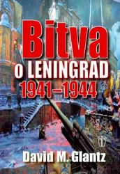 Bitva o Leningrad 1941–1944 Bitva o Leningrad 1941–1944