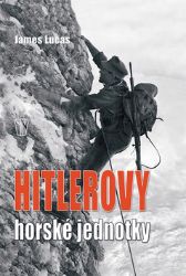 Hitlerovy horské jednotky - 3. vydání Hitlerovy horské jednotky - 3. vydání