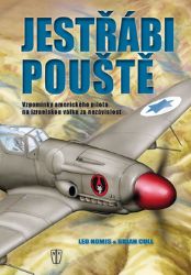 Jestřábi pouště - 2. vydání - Brian Cull,Leo Nomis - Životopisné romány Jestřábi pouště - 2. vydání