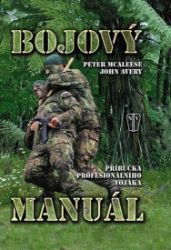 Bojový manuál - Příručka profesionálního vojáka (flexovazba) Bojový manuál - Příručka profesionálního vojáka (flexovazba)