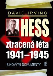 Hess, ztracená léta 1941-1945