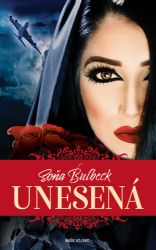 Unesená - Soňa Bulbeck - Romány Unesená