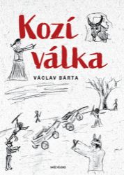 Kozí válka - Václav Bárta - Český humor a satira Kozí válka