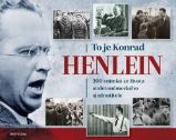 To je Konrad Henlein - Josef Otáhal - Literatura faktu To je Konrad Henlein