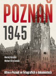 Poznaň 1945 Poznaň 1945