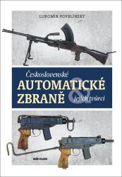 Československé automatické zbraně Československé automatické zbraně