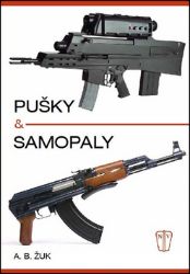 Pušky a samopaly - Alexandr Borisovič Žuk - Technika Pušky a samopaly