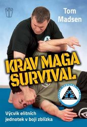 Krav Maga Survival - Tom Madsen - Psychologie Krav Maga Survival