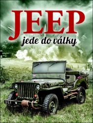 Jeep jede do války Jeep jede do války