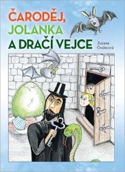 Čaroděj, Jolanka a dračí vejce - Zuzana Onderová - Pohádky pro děti Čaroděj, Jolanka a dračí vejce