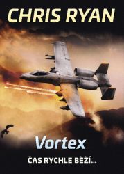 Vortex - Čas rychle běží... - Chris Ryan - Thrillery Vortex - Čas rychle běží...