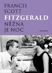 Něžná je noc - Francis Scott Fitzgerald - Romány Něžná je noc