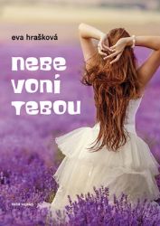 Nebe voní tebou Nebe voní tebou