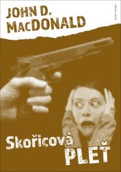 Skořicová pleť - Detektivky a napětí Skořicová pleť