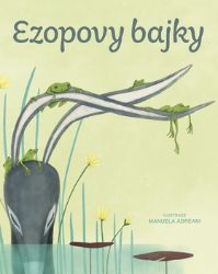 Ezopovy bajky - Ezop - Romány Ezopovy bajky