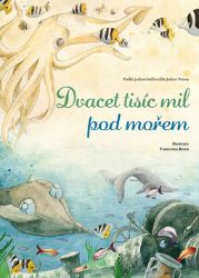 Dvacet tisíc mil pod mořem Dvacet tisíc mil pod mořem
