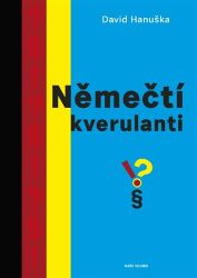 Němečtí kverulanti Němečtí kverulanti