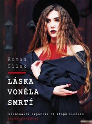 Láska voněla smrtí Láska voněla smrtí