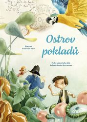 Ostrov pokladů - Robert Louis Stevenson - Dobrodružné knihy pro děti Ostrov pokladů