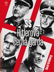Hitlerova černá garda Hitlerova černá garda