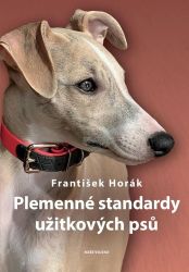 Plemenné standardy užitkových psů Plemenné standardy užitkových psů