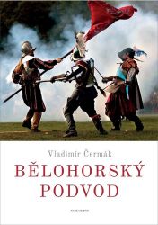 Bělohorský podvod Bělohorský podvod