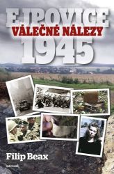 Válečné nálezy Ejpovice 1945 Válečné nálezy Ejpovice 1945