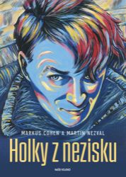 Holky z nezisku - Martin Nezval,Markus Cohen - Romány pro ženy Holky z nezisku