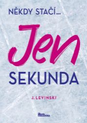 Jen sekunda - J. Levinski - Romány Jen sekunda