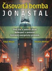 Časovaná bomba Jonastal - Thomas Mehner - Literatura faktu Časovaná bomba Jonastal
