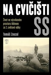 Na cvičišti SS Na cvičišti SS