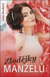 Zlodějky manželů - Jana Benková - Romány Zlodějky manželů