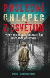 Poslední chlapec z Osvětimi Poslední chlapec z Osvětimi